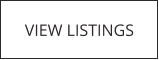 VIEW LISTINGS